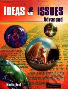 Levně Ideas and Issues - Advanced - Martin Hunt - kniha z kategorie Jazykové učebnice a slovníky