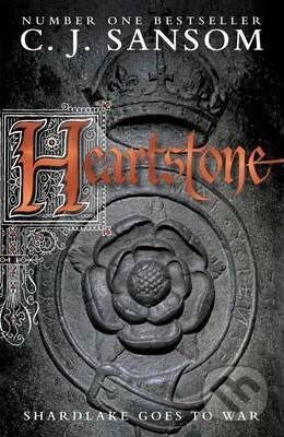 Kniha: Heartstone (C.J. Sansom). Pan Books, 2011
