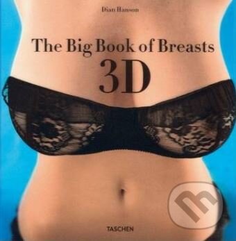 Kniha: The Big Book of Breasts (Dian Hanson)
