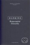Renesanční filosofie - James Hankins, OIKOYMENH, 2011