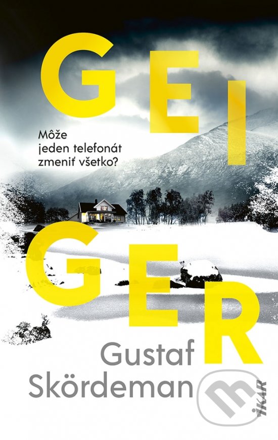 Levně Geiger (Môže jeden telefonát zmeniť všetko?) - Gustaf Skördeman - kniha z kategorie Thrillery