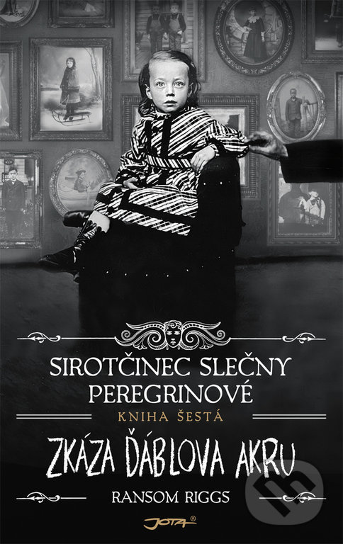 Levně Sirotčinec slečny Peregrinové: Zkáza Ďáblova akru - Ransom Riggs - kniha z kategorie Fantasy