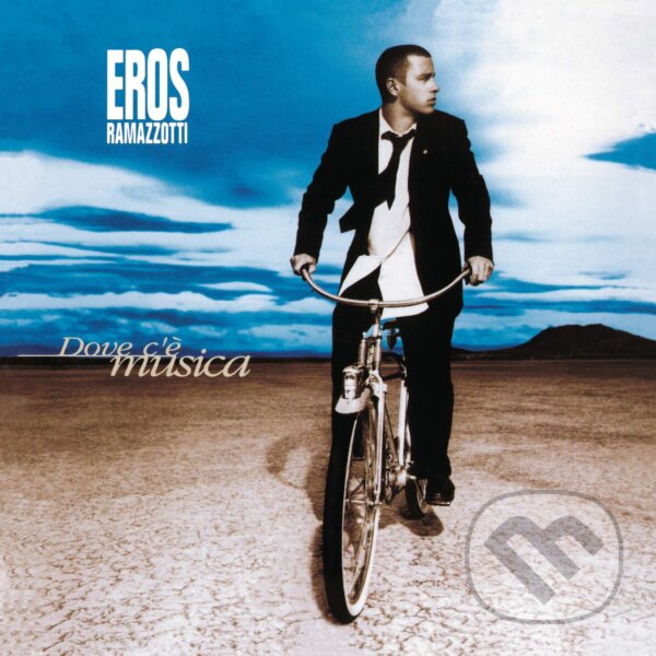 Hudobné CD: Eros Ramazzotti: Dove C'e Musica / Italian Version (Blue) LP (Hudobné albumy). Hudobné albumy, 2021
