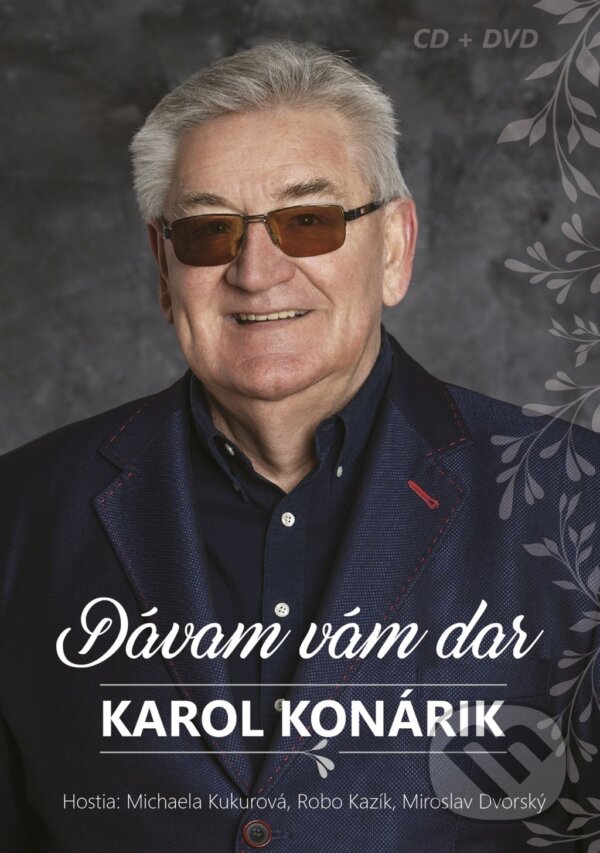 Levně Karol Konárik: Dávam vám dar (CD + DVD) - Karol Konárik