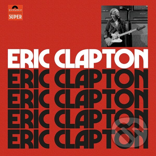 Levně Eric Clapton: Eric Clapton (Deluxe) (4 CD) - Eric Clapton