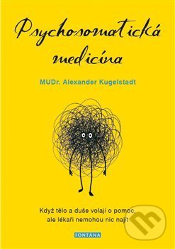 Psychosomatická medicína - Alexander Kugelstadt, Fontána, 2021