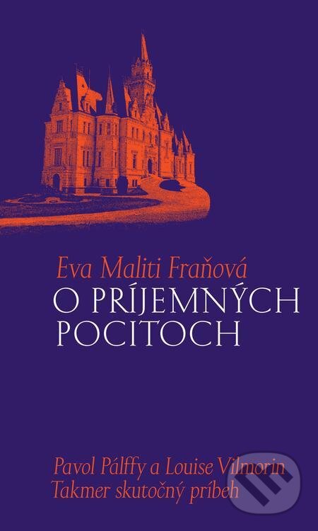 O príjemných pocitoch - Eva Maliti Fraňová, Slovart, 2021