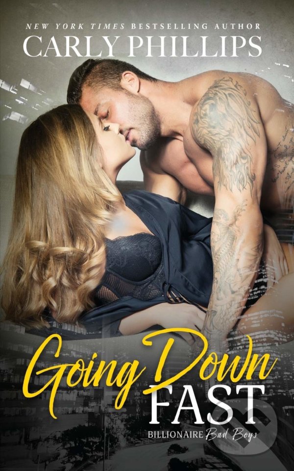 Levně Going Down Fast - Carly Phillips - kniha z kategorie Beletria