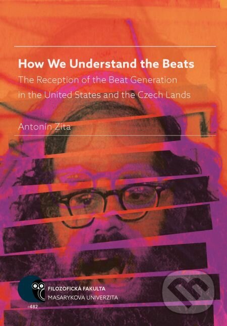 E-kniha: How We Understand the Beats (Antonín Zita). Muni Press, 2018