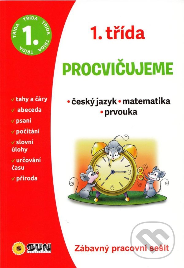 1.třída ČJ Matematika Prvouka SUN