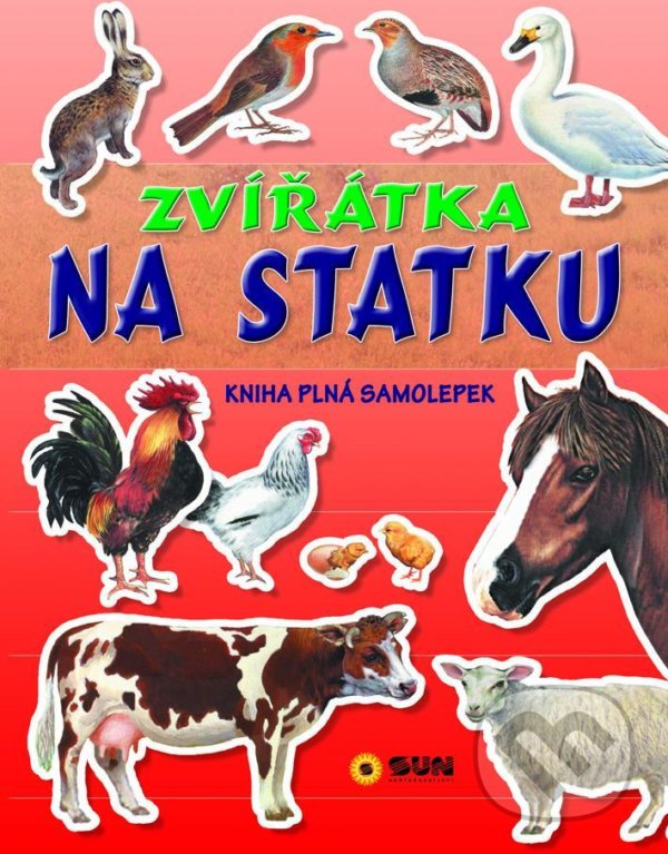 Levně Zvířátka na statku - kniha plná samolepek - kniha z kategorie Hravé úlohy