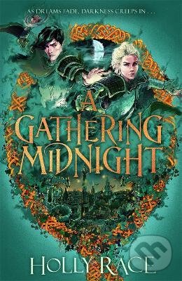 Levně A Gathering Midnight - Holly Race - kniha z kategorie Sci-fi, fantasy a komiksy