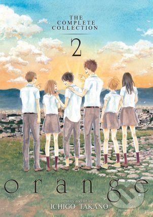 Levně Orange: The Complete Collection (Volume 2) - Ichigo Takano - kniha z kategorie Komiksy