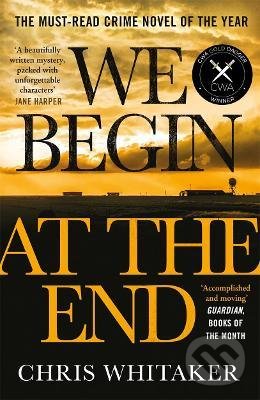 Levně We Begin at the End - Chris Whitaker - kniha z kategorie Beletria