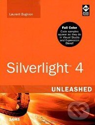 Levně Silverlight 4 Unleashed - Laurent Bugnion - kniha z kategorie Odborné a náučné