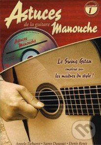 Levně Astuces de la Guitare Manouche - Volume 1 - Roux Denis - Debarre - kniha z kategorie Umenie, dizajn a architektúra