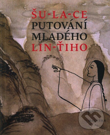Levně Putování mladého Lin-ťiho - Šu-La-Ce - kniha z kategorie Budhizmus