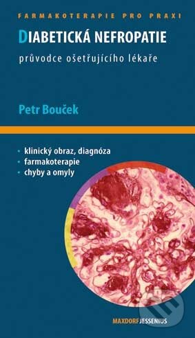 Levně Diabetická nefropatie (Průvodce ošetřujícího lékaře) - kniha z kategorie Medicína