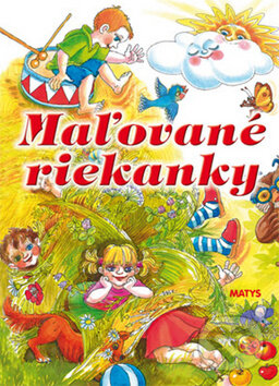 Kniha: Maľované riekanky (Zuzana Mičová). Matys, 2011