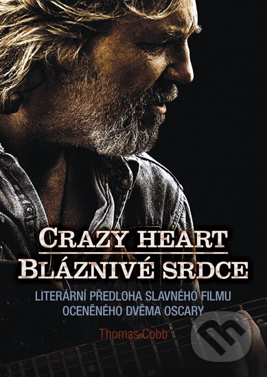 Levně Crazy Heart / Bláznivé srdce - Thomas Cobb - kniha z kategorie Romantické