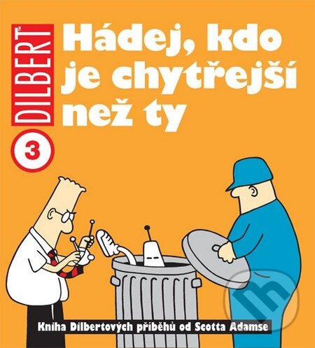 Levně Dilbert 3 (Hádej, kdo je chytřejší než ty) - Scott Adams - kniha z kategorie Komiksy