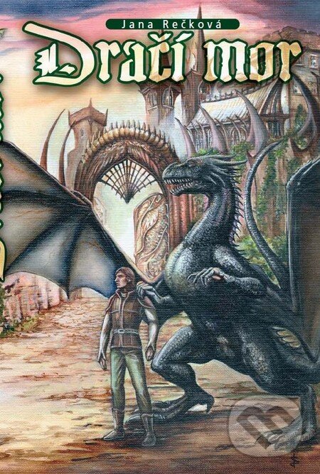 Levně Dračí mor - Jana Rečková - kniha z kategorie Fantasy