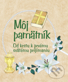 Môj pamätník (Eva Benešová). Ottovo nakladateľstvo, 2011
