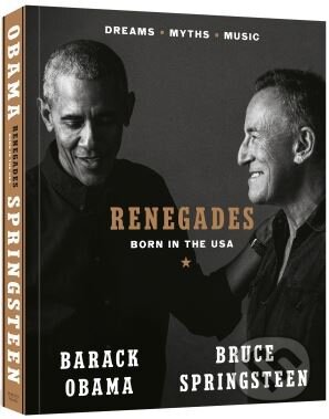Levně Renegades (Born in the USA) - Barack Obama, Bruce Springsteen - kniha z kategorie Životopisy