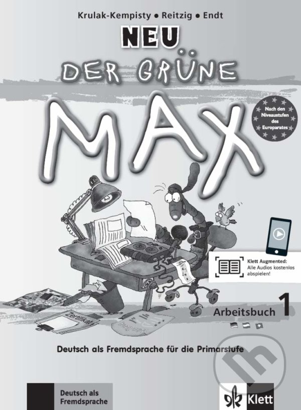 Kniha: Der grüne Max neu 1: Arbeitsbuch + CD (E. Krulak-Kempisty, L. Reitzig a E. Endt). Klett, 2012