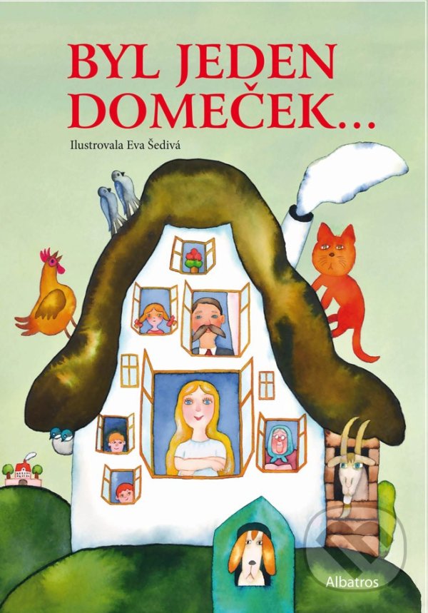 Levně Byl jeden domeček - Alena Peisertová, Jan Červenka, Eva Šedivá (ilustrátor) - kniha z kategorie Hádanky a riekanky