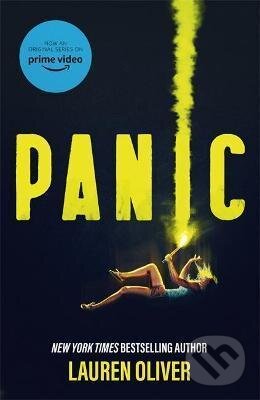 Levně Panic: A major Amazon Prime TV series - Lauren Oliver - kniha z kategorie Beletria