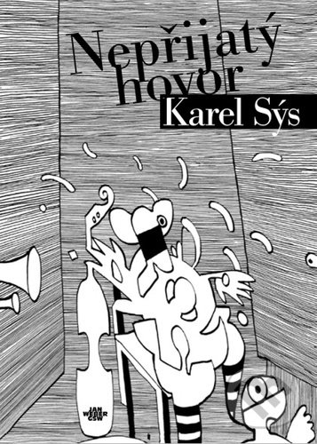 Levně Nepřijatý hovor - Karel Sýs - kniha z kategorie Poézia