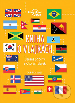 Kniha: Kniha o vlajkách (Moira Butterfield). Svojtka&Co., 2021