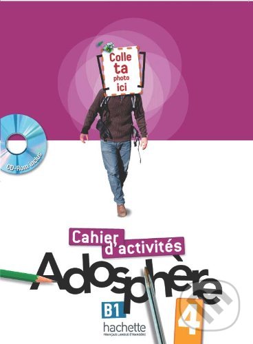 Levně Adosphere: Cahier d'Exercices 4 - Celine Himber, Marie-Laure Poletti - kniha z kategorie Jazykové učebnice a slovníky