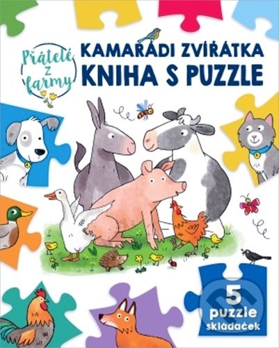 Kamarádi zvířátka kniha s puzzle - Sebastien Braun, Svojtka&Co., 2021