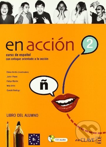 Kniha En Acción 2: Libro Del Alumno (B1)