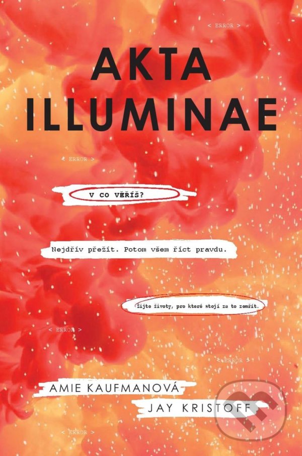 Levně Akta Illuminae (BOX) - Amie Kaufman, Jay Kristoff - kniha z kategorie Beletria