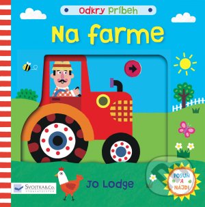 Levně Na farme (Odkry príbeh) - Jo Lodge - kniha z kategorie Pre deti a mládež