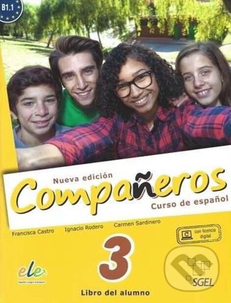 Levně Compañeros Nueva Edición 3: Libro del alumno - Francisca Castro, Ignacio Rodero, Carmen Sardinero - kniha z kategorie Jazykové učebnice a slovníky