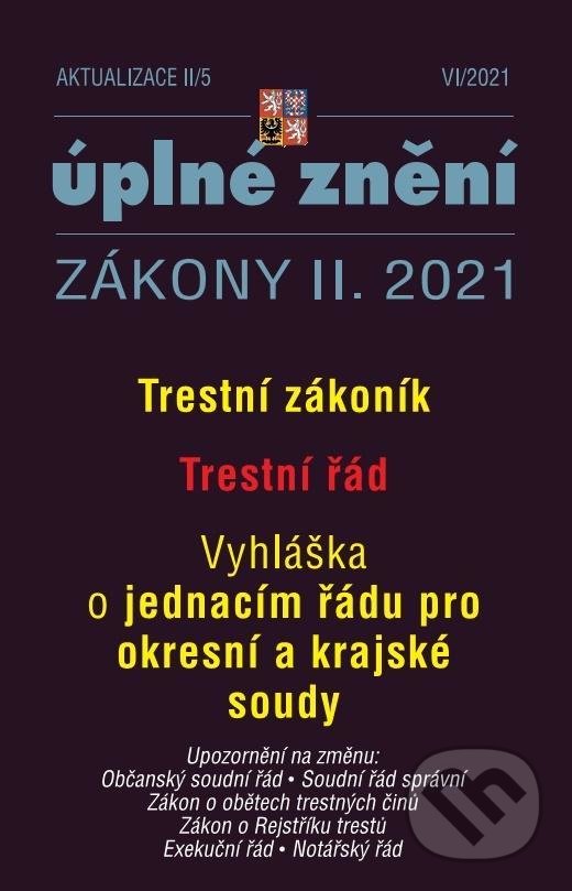 Levně Aktualizace II/5 Trestní zákoník, Trestní řád - Vyhláška o jednacím řádu pro okresní a krajské soudy