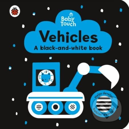 Levně Baby Touch: Vehicles (A black-and-white book) - Lemon Ribbon Studio (ilustrátor) - kniha z kategorie Pre deti a mládež