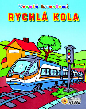 Kniha: Rychlá kola (SUN). SUN, 2011