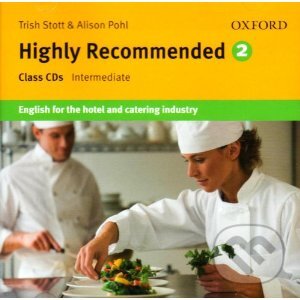 Audiokniha: Highly Recommended 2: Class Audio CD (Trish Stott). Oxford University Press, 2010