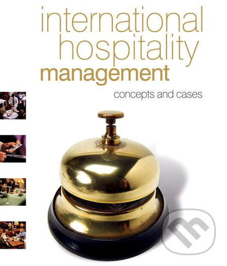 Levně International Hospitality Management: Concepts and cases - kniha z kategorie Beletria