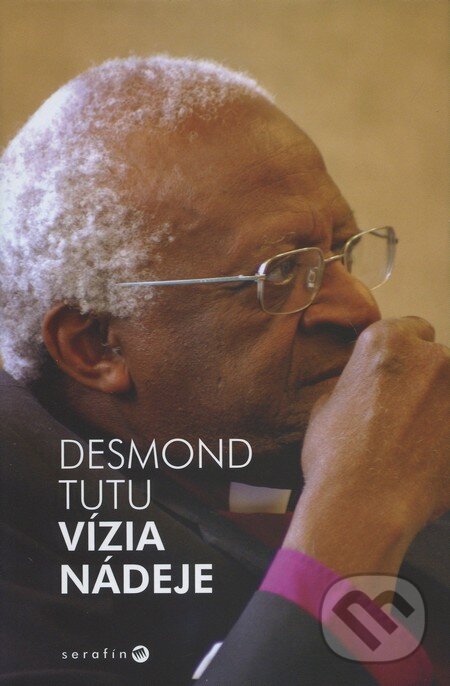 Levně Vízia nádeje - Desmond Tutu - kniha z kategorie Kresťanstvo