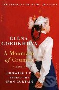 Levně A Mountain of Crumbs - Elena Gorokhova - kniha z kategorie Odborné a náučné
