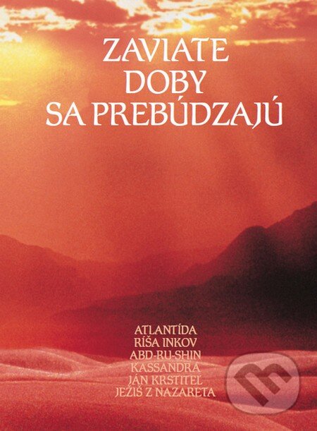 Levně Zaviate doby sa prebúdzajú II. - kniha z kategorie Záhady a paranormálne javy