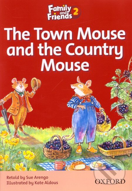 Levně Family and Friends Readers 2A: The Town Mouse and the Country Mouse - kniha z kategorie Jazykové učebnice a slovníky