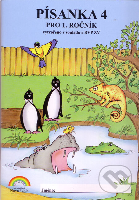 Kniha: Písanka pro 1. ročník 4. díl (Nová škola). Nová škola, 2010