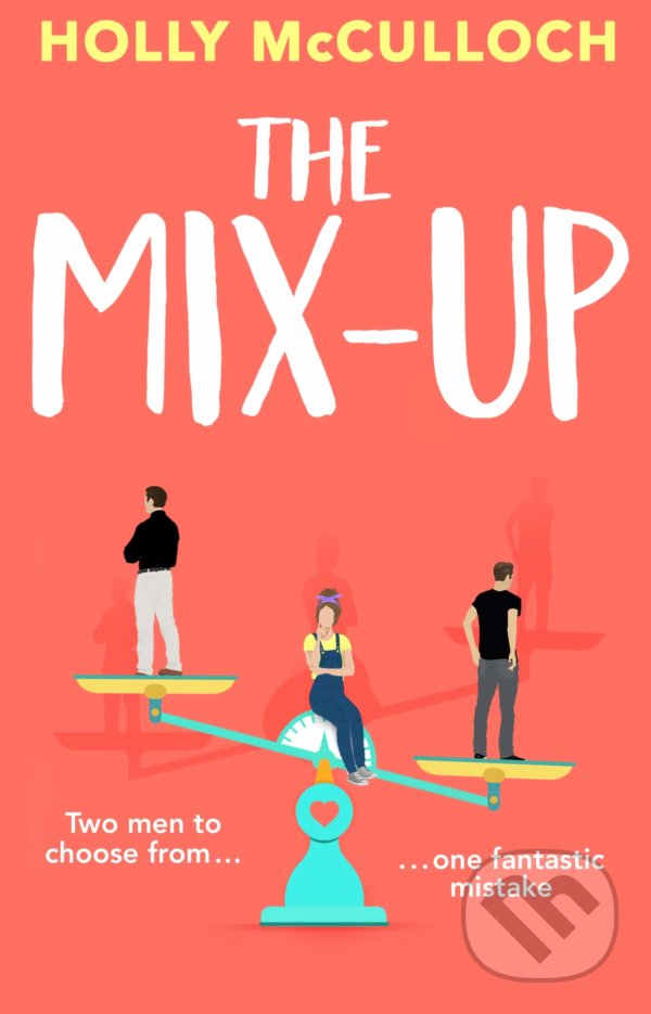 Levně The Mix-Up - Holly McCulloch - kniha z kategorie Beletria